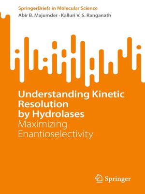 cover image of Understanding Kinetic Resolution by Hydrolases